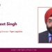 Harpreet Singh Malhotra, Chairman & Managing Director, Tiger Logistics: “US still remains on the top agenda for us”